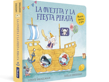 La Ovejita Y La Fiesta Pirata (la Ovejita Que Vino A Cenar. Libro De Cartón)