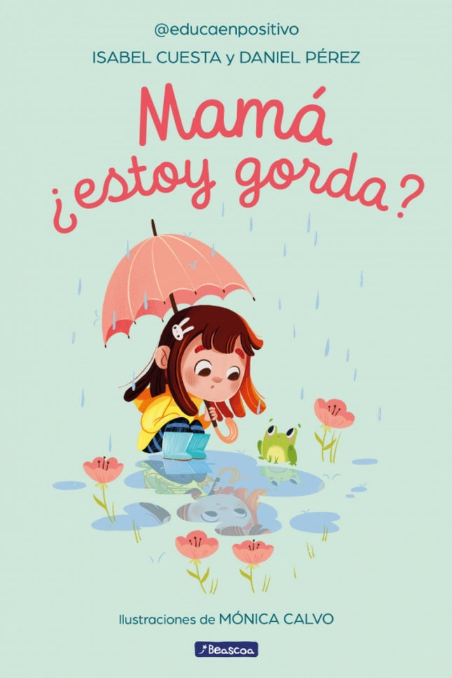 Mamá, ¿estoy Gorda?