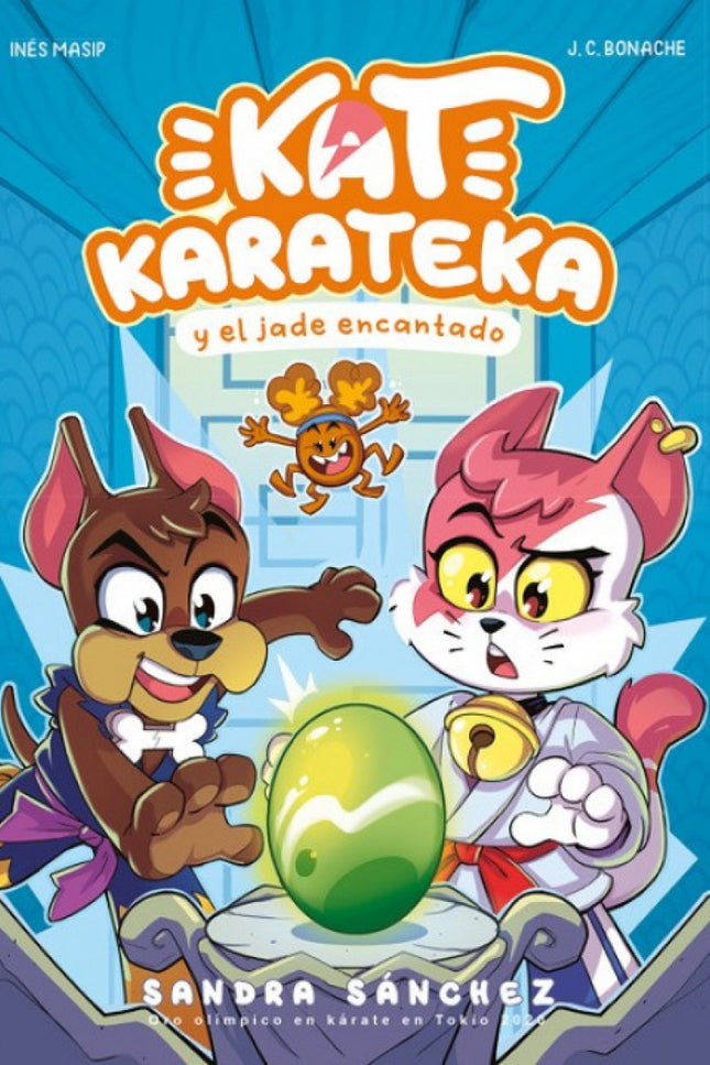 Kat Karateka Y El Jade Encantado (kat Karateka 3)