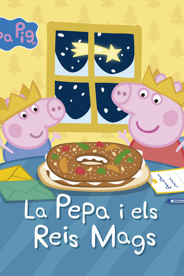 Peppa Pig. Un Cuento - Peppa Y Los Reyes Magos