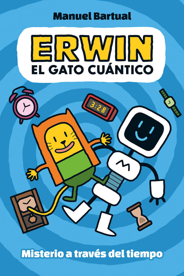 Erwin, El Gato Cuántico 1 - Misterio A Través Del Tiempo