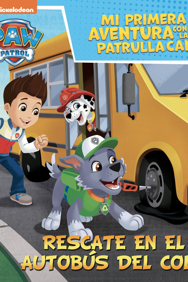 Rescate En El Autobús Del Cole (mi Primera Aventura Con La Patrulla Canina # Paw Patrol)