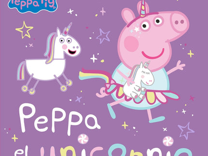 Peppa Pig. Un Cuento - Peppa El Unicornio