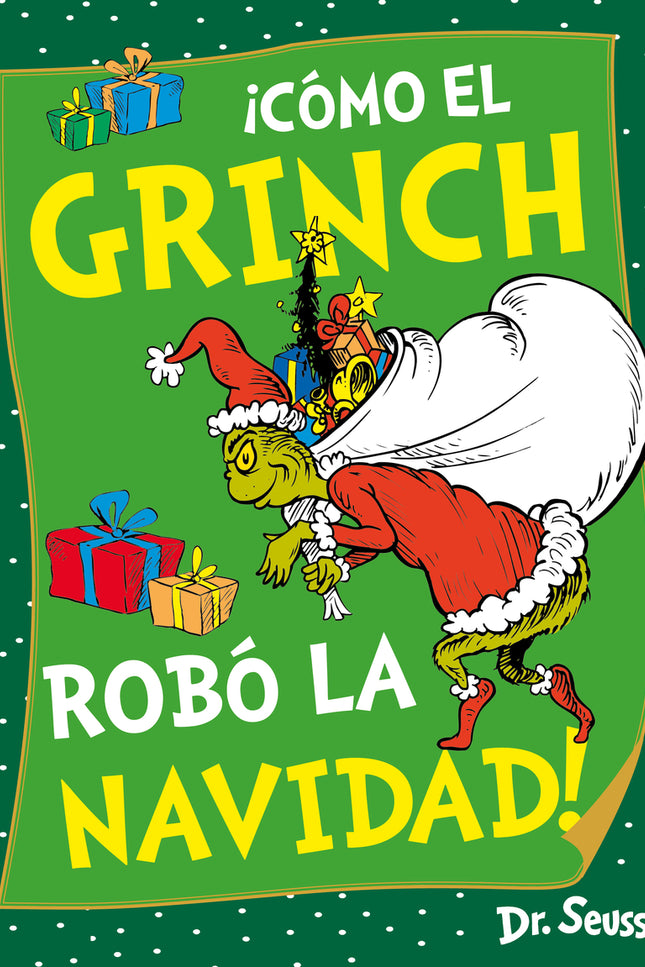 ¡cómo El Grinch Robó La Navidad! (dr. Seuss)