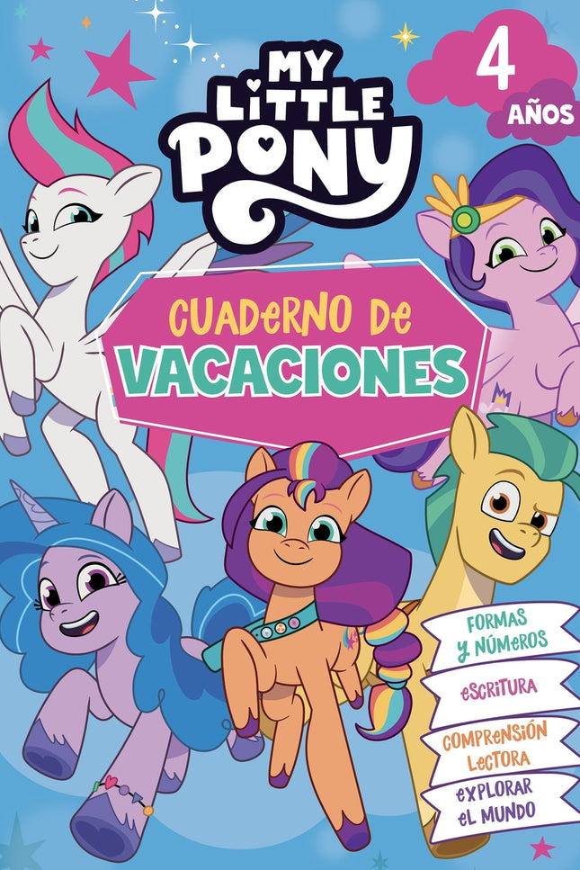 My Little Pony - Cuaderno De Vacaciones 4 Años