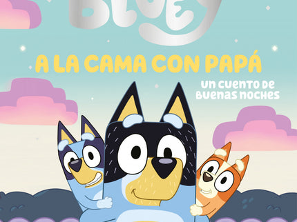 A La Cama. Un Cuento De Buenas Noches