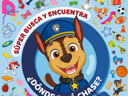 ¿dónde Está Chase? Súper Busca Y Encuentra De La Patrulla Canina