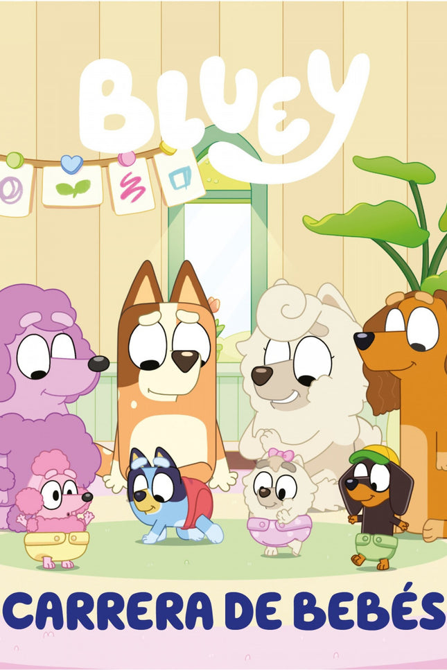 Bluey. Un Cuento - Carrera De Bebés (edición En Español)