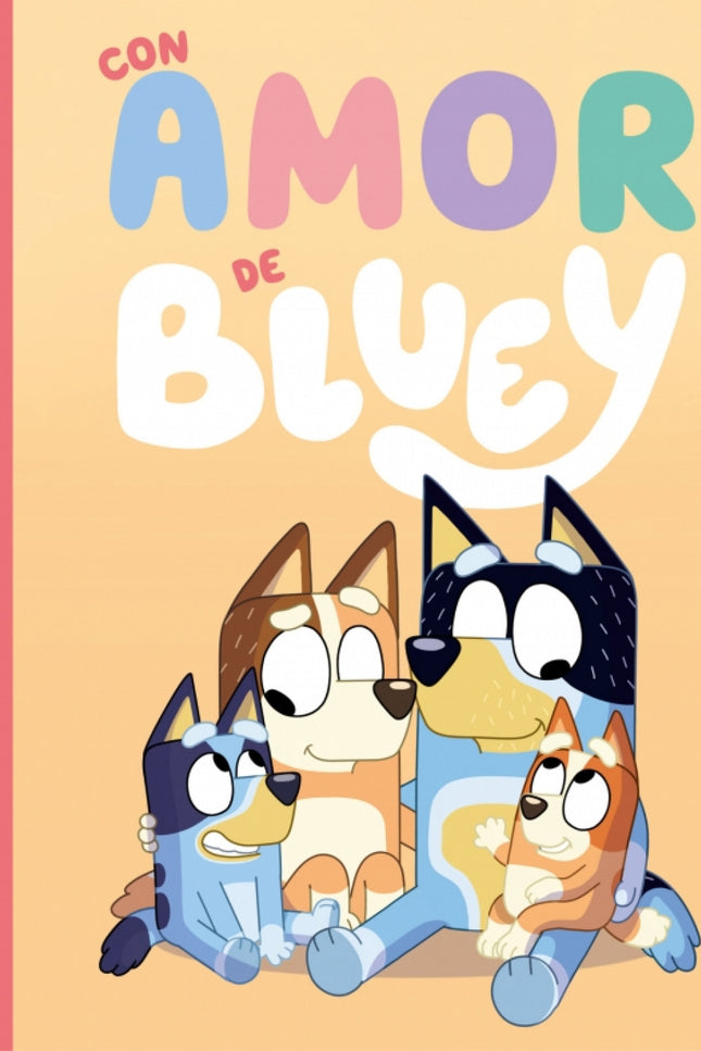 Bluey. Un Cuento - Con Amor De Bluey