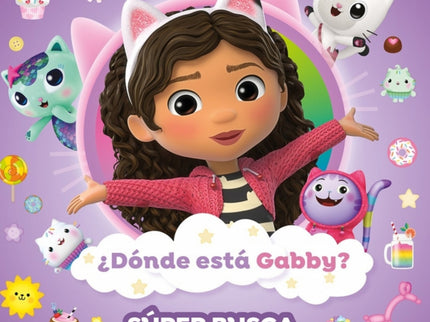 La Casa De Muñecas De Gabby. Actividades - ¿dónde Está Gabby? Un Súper Busca Y Encuentra