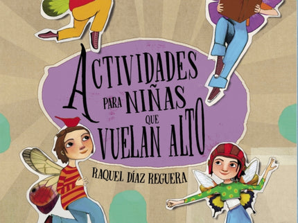 Actividades Para Niñas Que Vuelan Alto