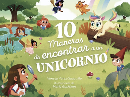 10 Maneras De Encontrar A Un Unicornio