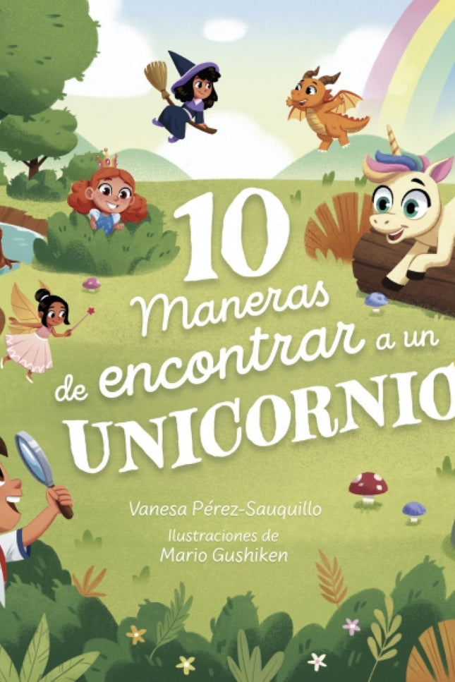 10 Maneras De Encontrar A Un Unicornio