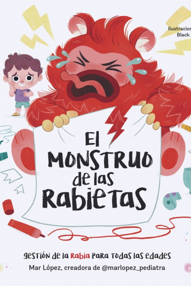 El Monstruo De Las Rabietas