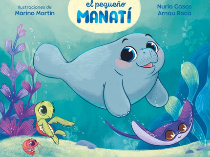 Iti, El Pequeño Manatí - ¡juntos Es Más Fácil!