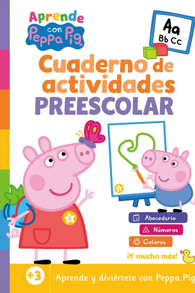 Peppa Pig. Cuaderno De Actividades - Cuaderno De Actividades Preescolar