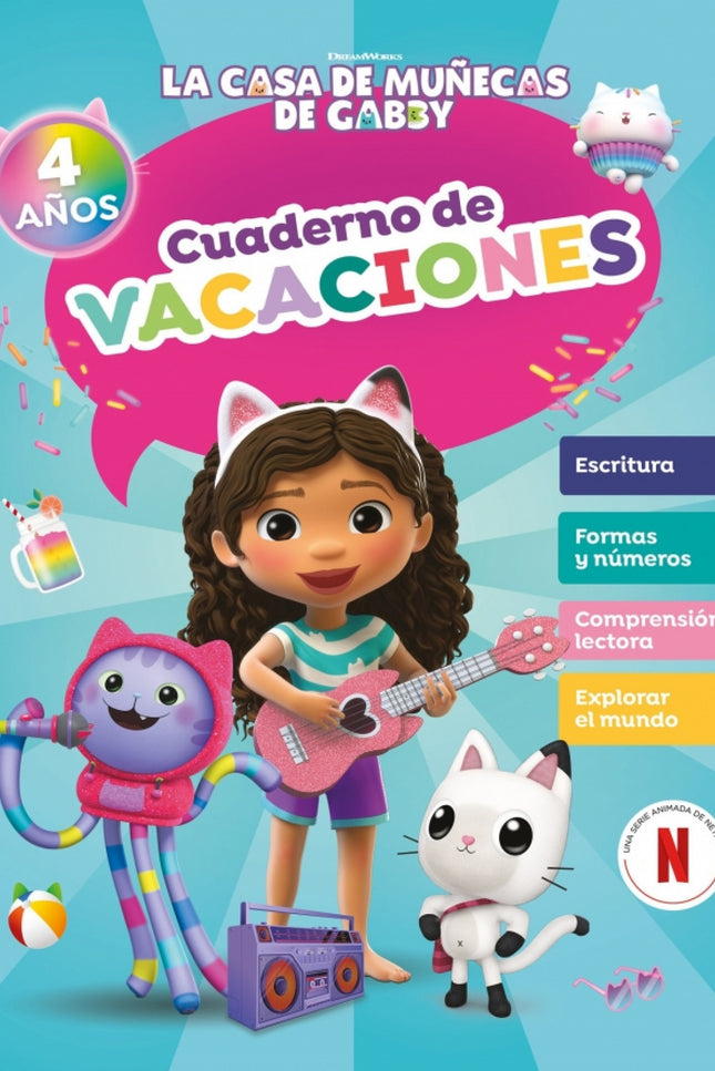 La Casa De Muñecas De Gabby. Cuaderno De Vacaciones - 4 Años
