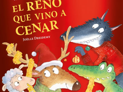 El Reno Que Vino A Cenar (la Ovejita Que Vino A Cenar)