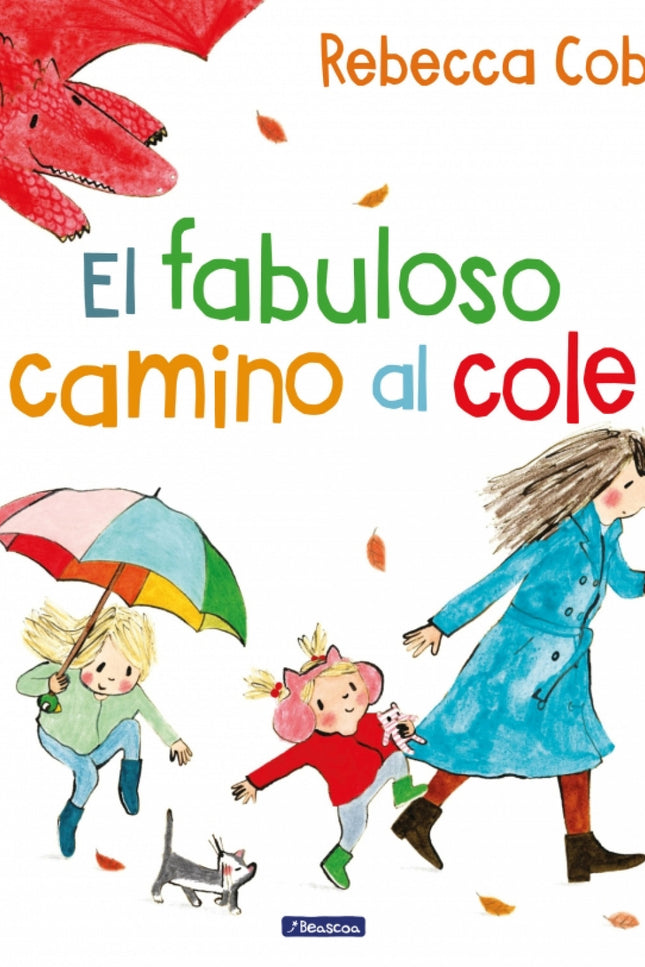 El Fabuloso Camino Al Cole