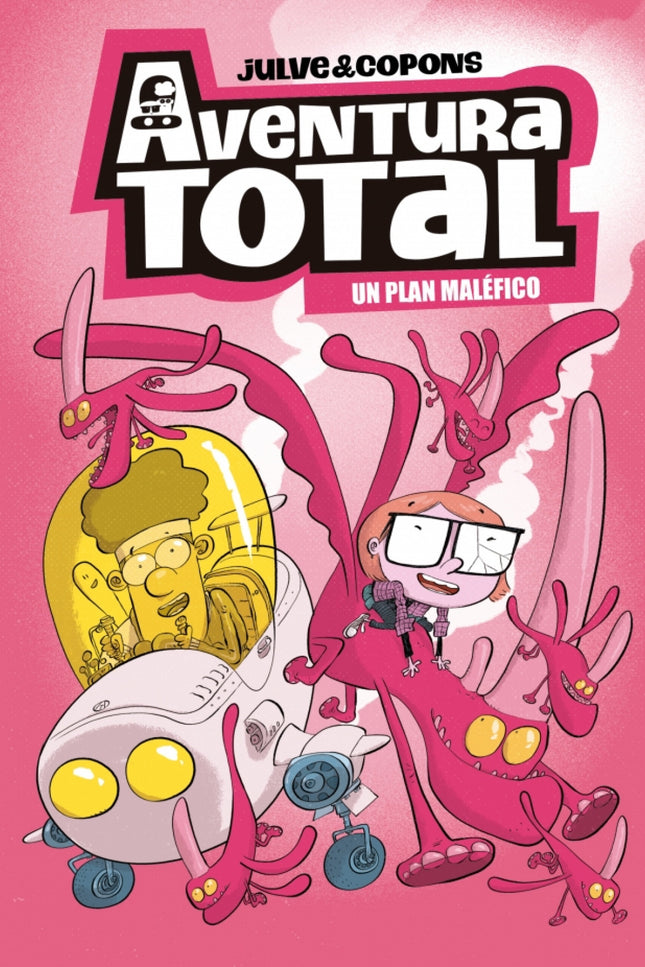 Aventura Total 2. Plan Malefico, Un