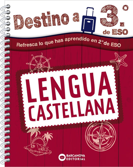 Destino A 3º De Eso. Lengua Castellana
