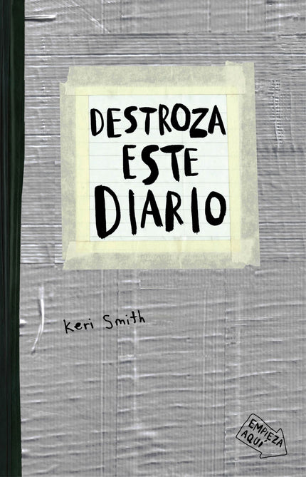 Libro Destroza Este Diario Gris: Lleva este diario contigo a todas partes, sigue las instrucciones y garabatea, escribe,