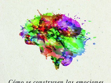 Libro La Vida Secreta Del Cerebro: La ciencia de las emociones está en plena revolución y este cambio de paradigma tiene