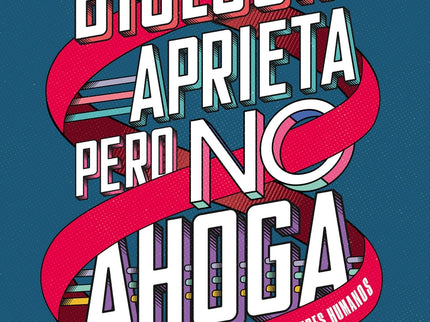 La Biología Aprieta, Pero No Ahoga