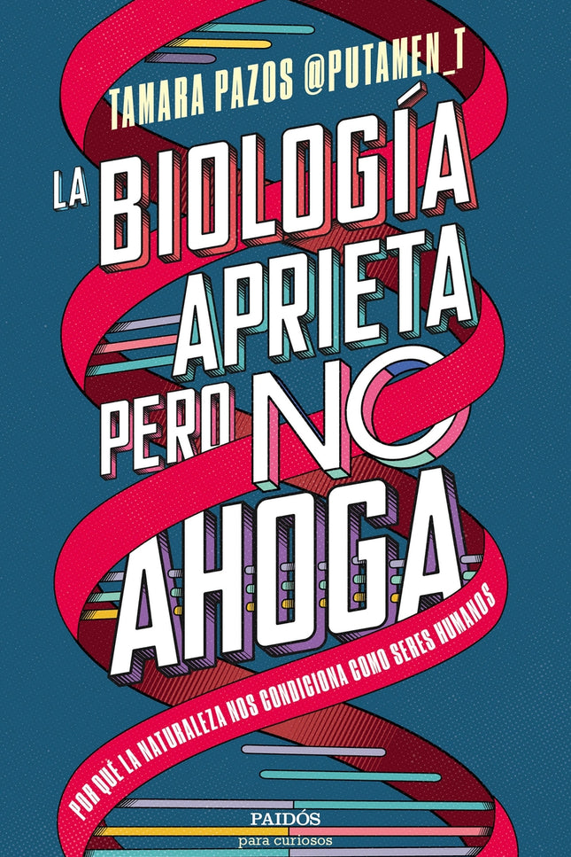 La Biología Aprieta, Pero No Ahoga