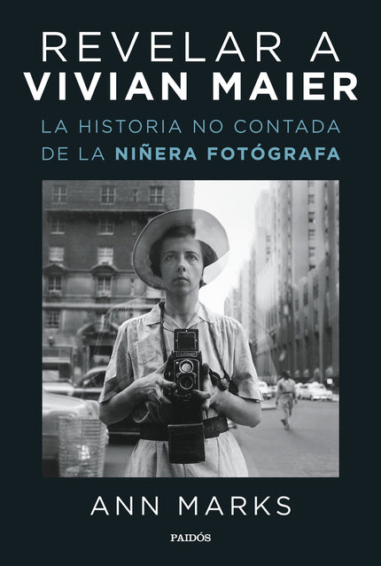 REVELAR A VIVIAN MAIER - Ann Marks - RUSTICA