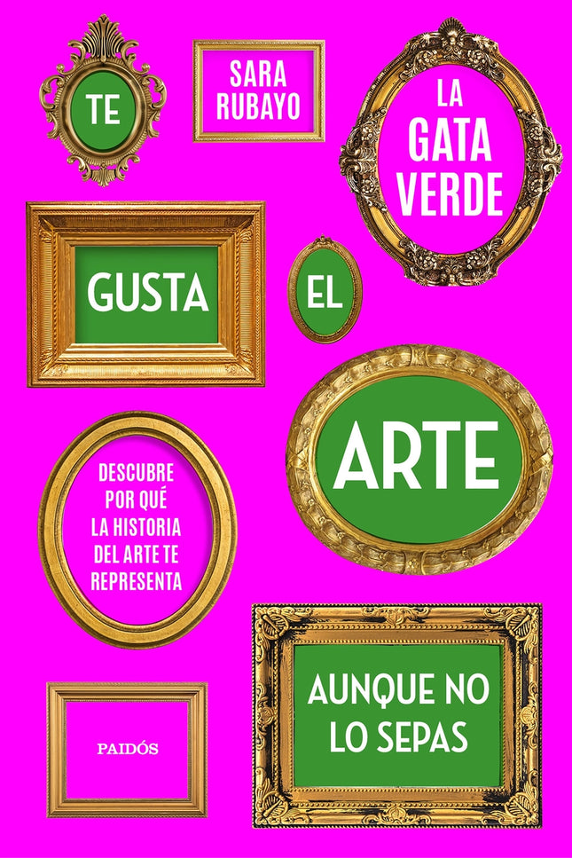 Te Gusta El Arte Aunque No Lo Sepas