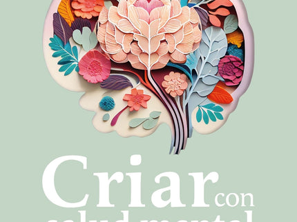 Criar Con Salud Mental