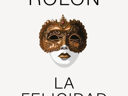 La Felicidad