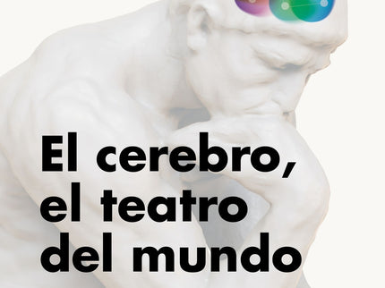 El Cerebro, El Teatro Del Mundo
