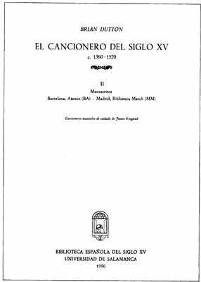 El Cancionero del Siglo XV, (c.1360-1520) Volumen II. - Brian Dutton. - TAPA BLANDA O BOLSILLO
