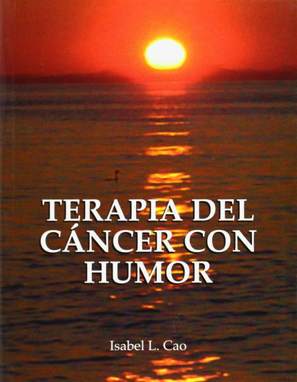 Libro Terapia Del Cáncer Con Humor: .