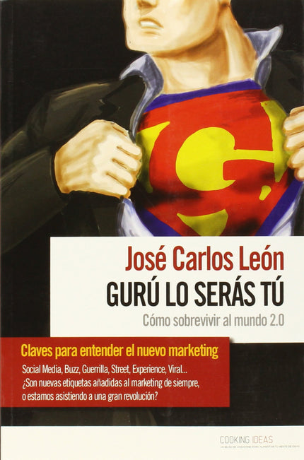 Portada del libro Gurú Lo Serás Tú