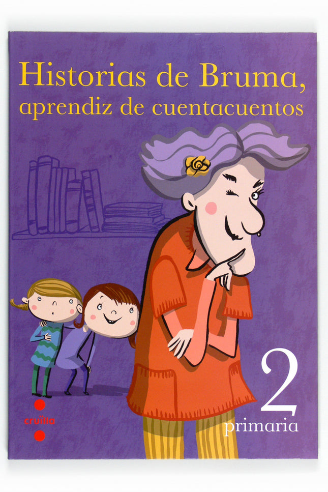 Libro (11).antologia 2n.prim.(bruma,aprendiz Cuentacuentos): Una acurada selecció de textos literaris senzills, amb estr