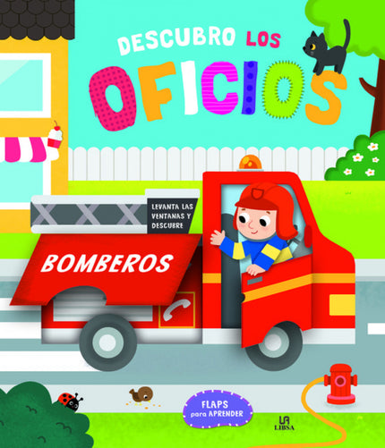 Libro Descubro Los Oficios: Un libro en donde aprenderemos animales y conceptos relacionados con los oficios, con tan solo levantar las solapas de cartón. Las