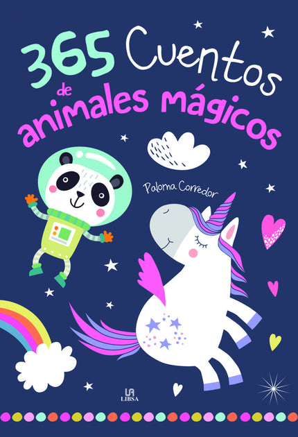 Libro 365 Cuentos De Animales Mágicos: Existe un bosque mágico donde los koalas han hecho una fiesta de disfraces, los búhos se han puesto en huelga y vive un oso vanidoso. Si te acercas un poco más, verás en la laguna a los flamencos.