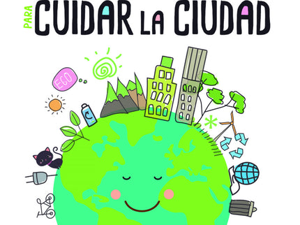 Para Cuidar La Ciudad