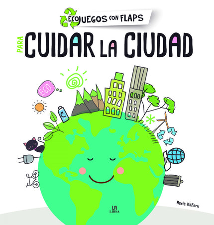 Para Cuidar La Ciudad