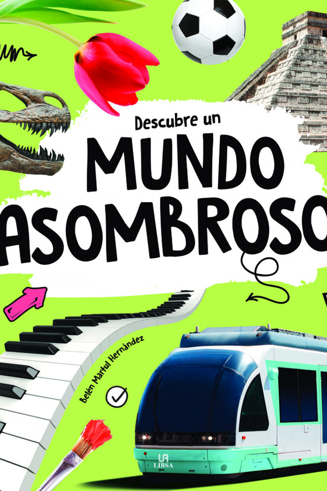 Descubre Un Mundo Asombroso