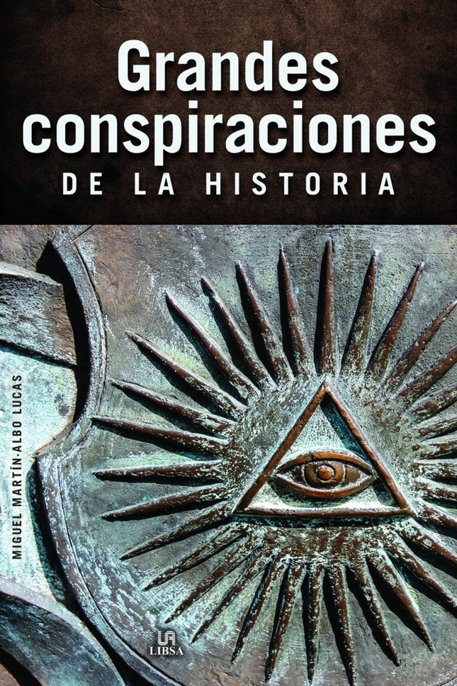Grandes Conspiraciones De La Historia