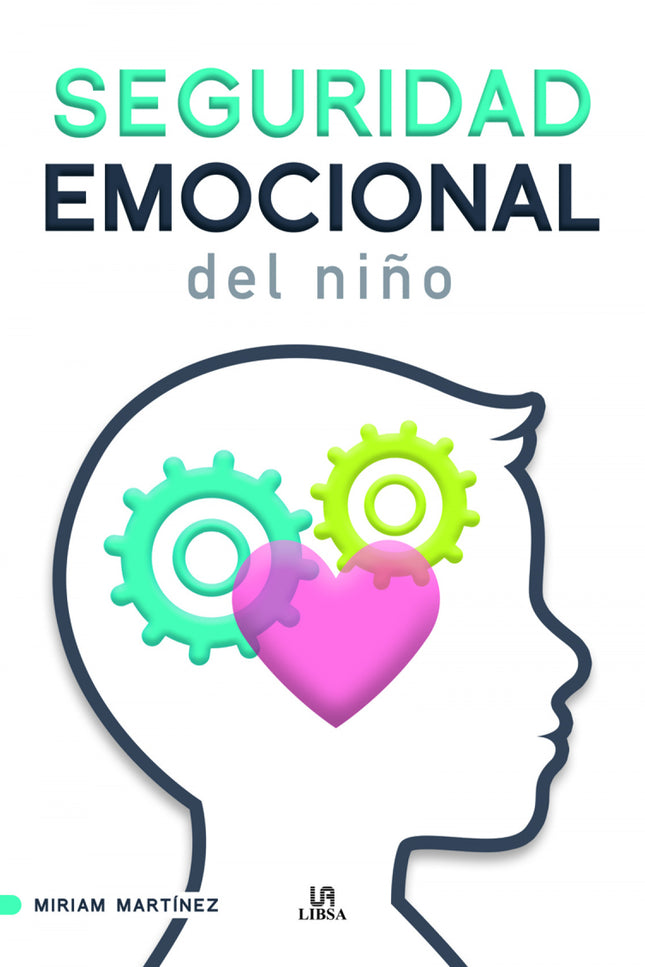 Seguridad Emocional Del Niño
