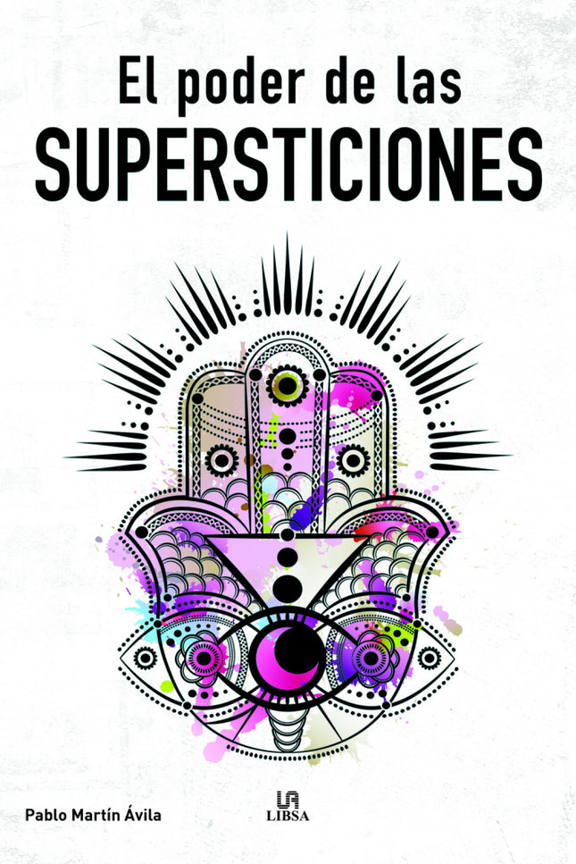 El Poder De Las Supersticiones
