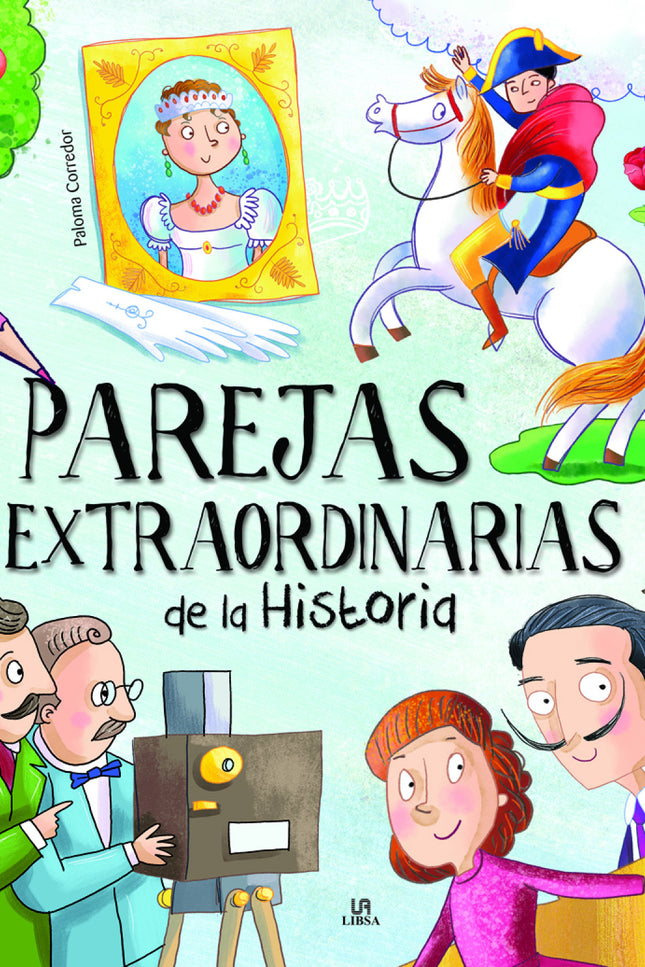 Parejas Extraordinarias De La Historia