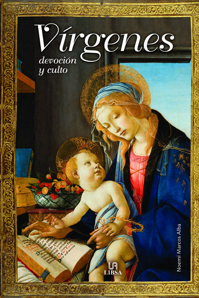 Virgenes, Devocion Y Culto