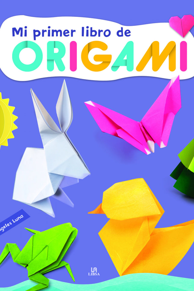 Mi Primer Libro De Origami