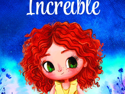 Eres Una Chica Increíble